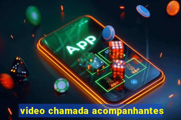 video chamada acompanhantes